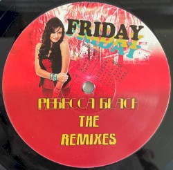 Friday (the remixes)