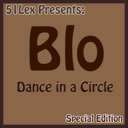 51 Lex Presents: Dance in a Circle (Special Edition)