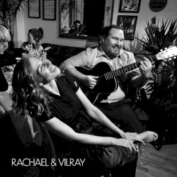 Rachael & Vilray