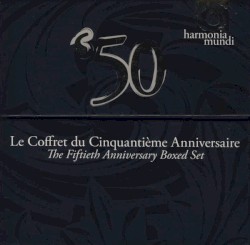 Harmonia Mundi: '50 - Le Coffret du Cinquantième Anniversaire