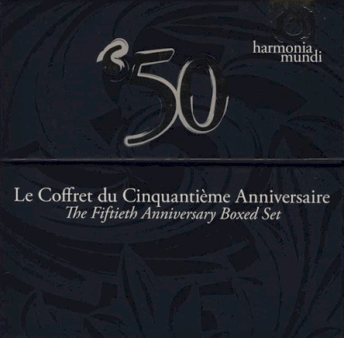 Harmonia Mundi: '50 - Le Coffret du Cinquantième Anniversaire