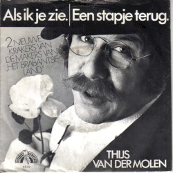 Als ik je zie / Een stapje terug