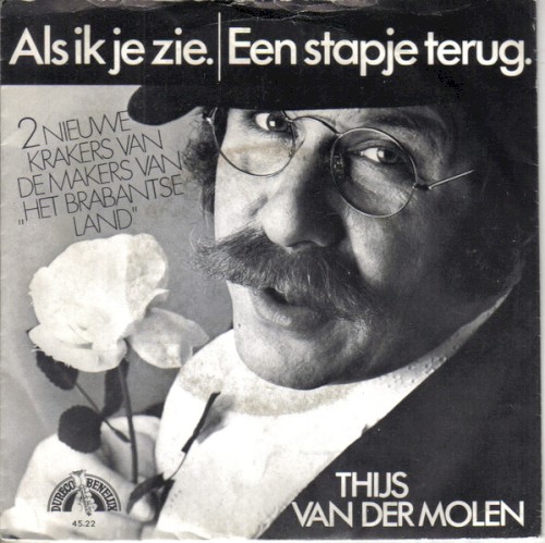 Als ik je zie / Een stapje terug