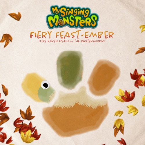 Fiery Feast‐Ember (Fire Haven remix)