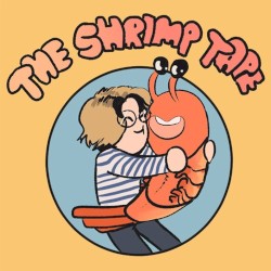 The Shrimp Tape