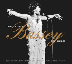 The Singer: Classic and Undiscovered Gems from the EMI/UA Years 1962-79
