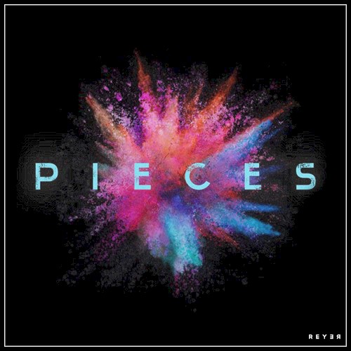 Pieces (Reyer remix)