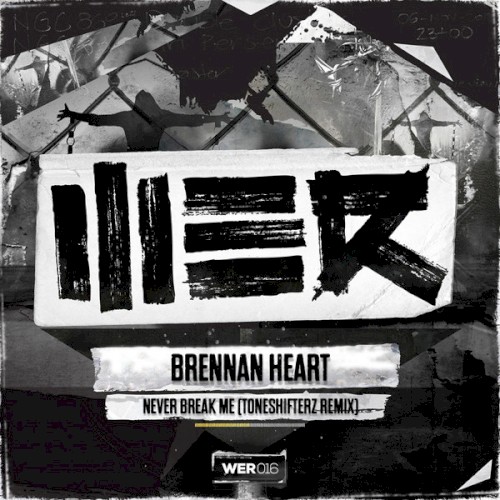 Never Break Me (Toneshifterz remix)