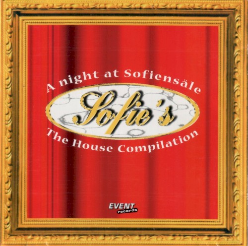 Sofie's - A Night At Sofiensäle - The House Compilation