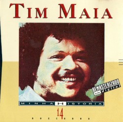 Minha História: 14 sucessos
