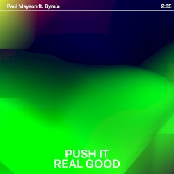 Push It Real Good