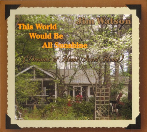 This World Would Be All Sunshine (Dreams of Home Sweet Home)