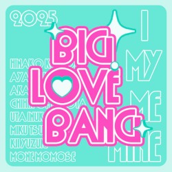 BIG LOVE BANG