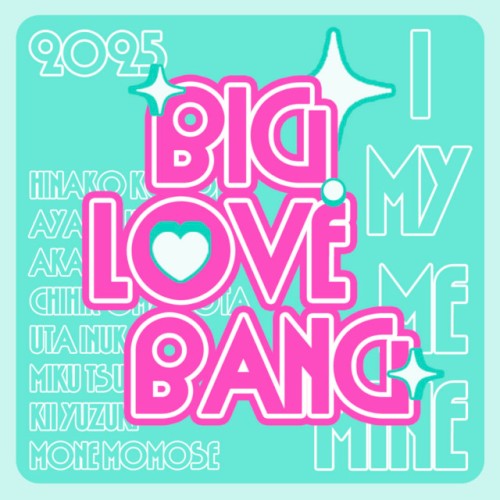 BIG LOVE BANG