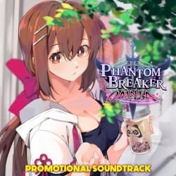 Phantom Breaker: Omnia (Promotional Soundtrack)