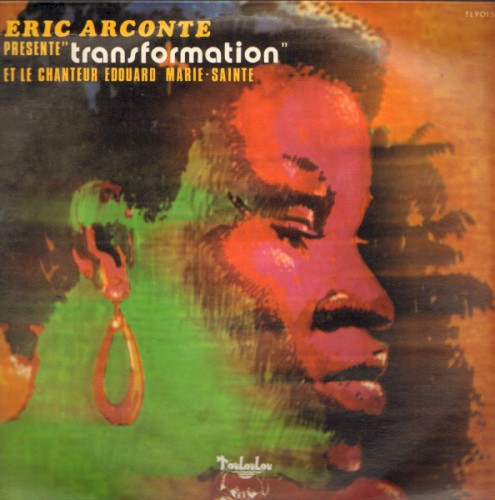 Eric Arconte presente "Transformation" et Le Chanteur Edouard Marie-Sainte
