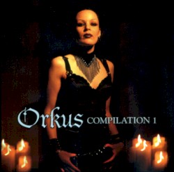 Orkus Compilation 1