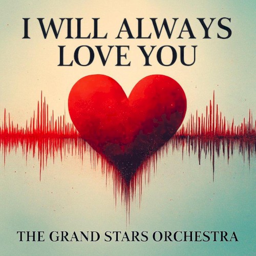 I Will Always Love You