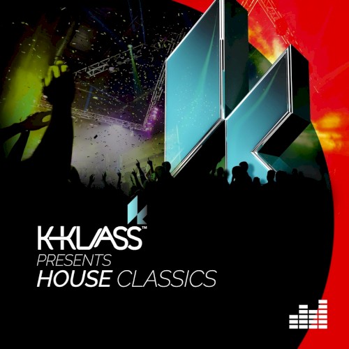 K-Klass Presents: House Classics