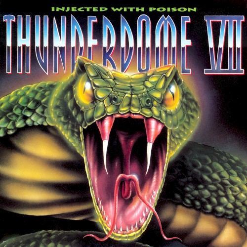 Thunderdome VII: Injected With Poison
