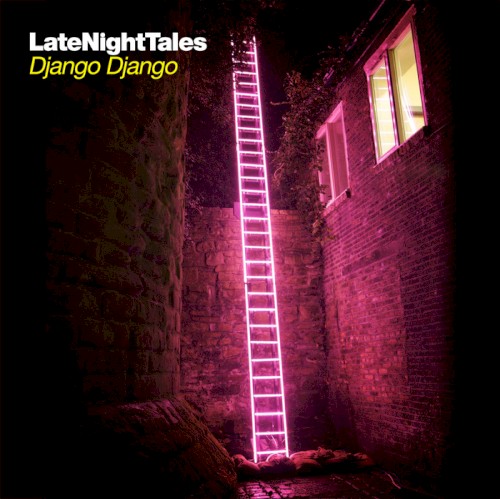 LateNightTales: Django Django