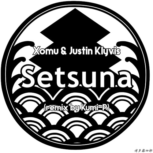 Setsuna (Kumi‐P remix)
