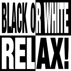 Black or White, Relax! (Michael Jackson vs. Frankie Goes to Hollywood vs. Vanilla Ice vs. Queen vs. Justin Timberlake)