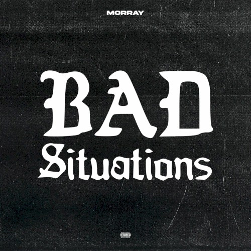 Bad Situations