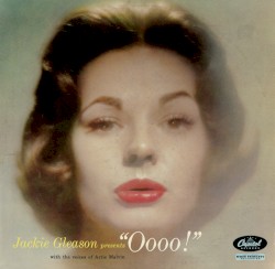 Jackie Gleason Presents "Oooo!"