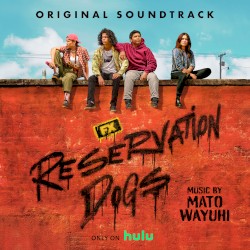 Reservation Dogs: Season 2 (Original Soundtrack)