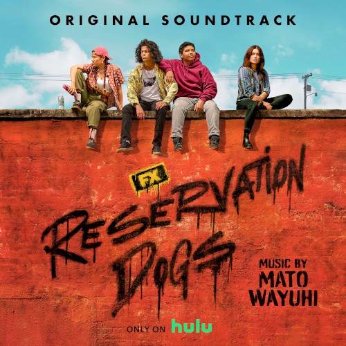 Reservation Dogs: Season 2 (Original Soundtrack)