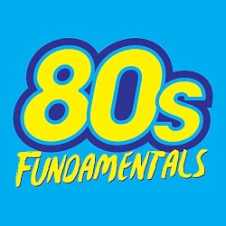 80’s Fundamentals