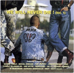 We Will Never Die ! (Vol. 1)