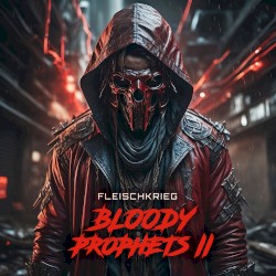 Bloody Prophets II