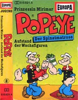 Popeye - Der Spinatmatrose 2: Prinzessin Mirimar / Aufstand der Wachsfiguren