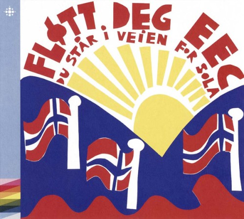 Fløtt deg EEC, du står i veien for sola