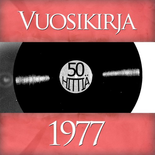 Vuosikirja 1977: 50 hittiä