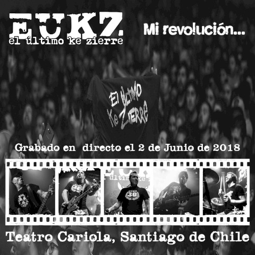 Mi Revolución… (Grabado en Directo el 2 de Junio de 2018, Teatro Cariola, Santiago de Chile)