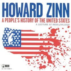 A People's History of the United States: A Lecture at Reed College