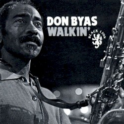 Walkin'