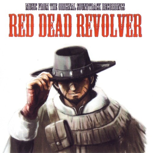 Red Dead Revolver: Music From the Original Soundtrack Recordings