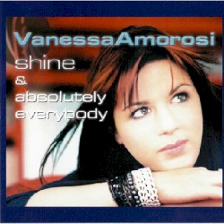 Shine & Absolutely Everybody