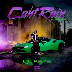 Can't Rain Forever