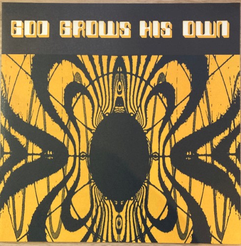 God Grows His Own