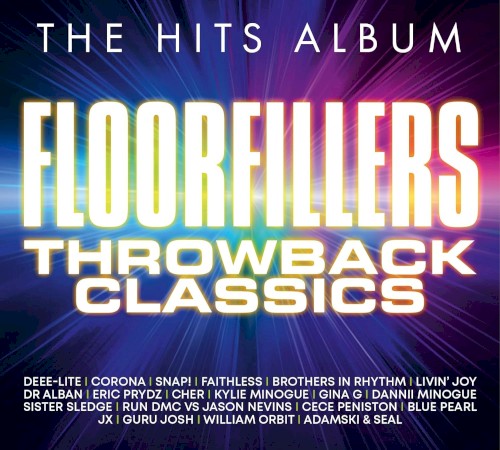 The Hits Album: Floorfillers Throwback Classics