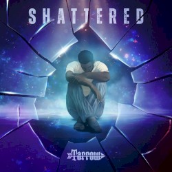 Shattered