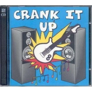 Crank It Up