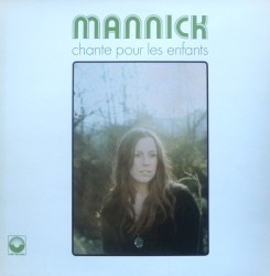 Mannick chante pour les enfants, Volume 1