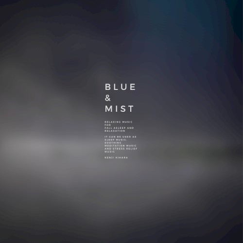 Blue and Mist