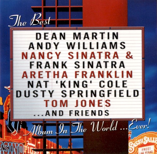 The Best… And Friends Album in the World… Ever!